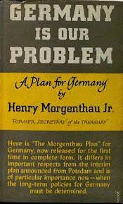 The Morgenthau Plan for deliberate deindustrialization and starvation of Germany. Especially: document JCS 1067