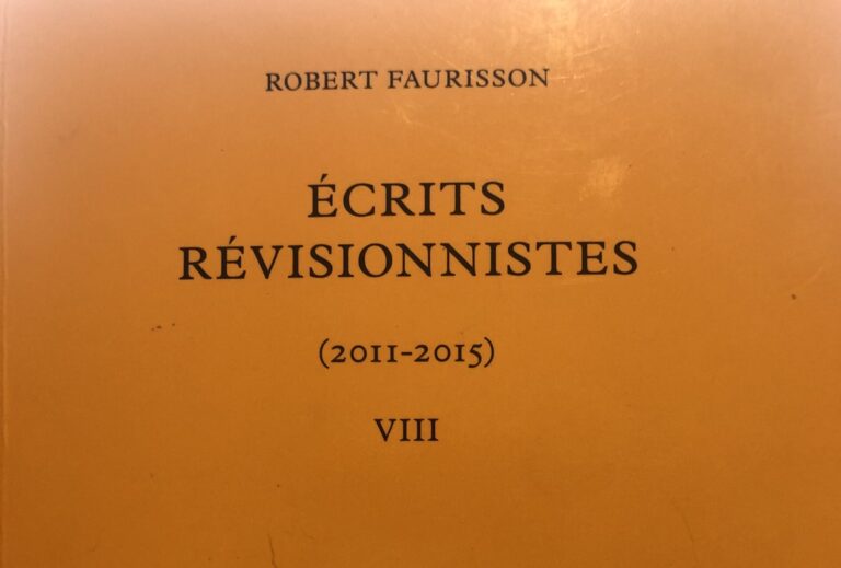 Préface au tome VIII de mes Ecrits révisionnistes (2011-2015)