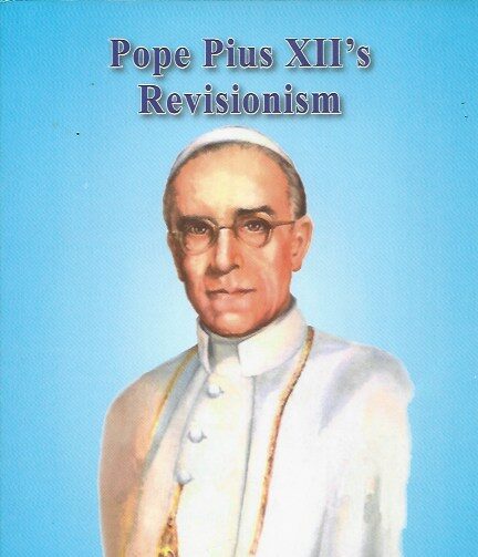 Pope Pius XII’s Revisionism