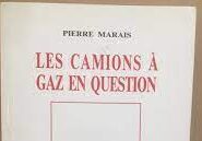 Préface à l’ouvrage de Pierre Marais Les Camions à gaz en question